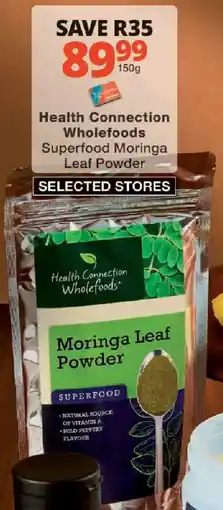 Checkers Health Connection Wholefoods Superfood Moringa Leaf Powder offer