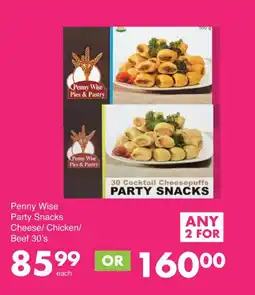 Save Penny Wise Party Snacks Cheese/ Chicken/ Beef offer