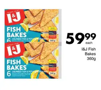 Save I&J Fish Bakes offer