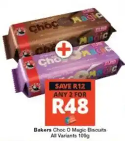 Checkers Bakers Choc O Magic Biscuits offer