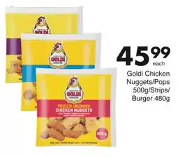Save Goldi Chicken Nuggets/Pops/Strips/ Burger offer