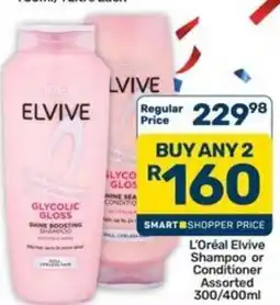Pick n Pay Hypermarket L'Oréal Elvive Shampoo or Conditioner Assorted offer