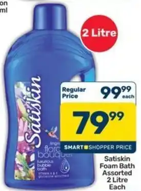 Pick n Pay Hypermarket Satiskin Foam Bath Assorted offer