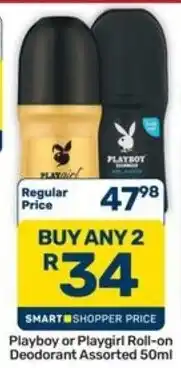 Pick n Pay Hypermarket Playboy or Playgirl Roll-on Deodorant Assorted offer