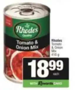 SuperSpar Rhodes Tomato & Onion Mix offer