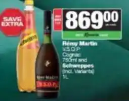 SuperSpar Rémy Martin V.S.O.P Cognac and Schweppes offer