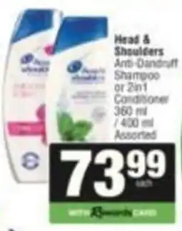 Spar Head & Shoulders Anti-Dandruff Shampoo or 2in1 Conditioner Assorted offer
