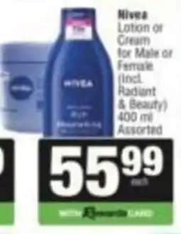 Spar Nivea Lotion or Cream for Male or Female Assorted offer