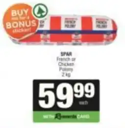 SuperSpar Spar French or Chicken Polony offer