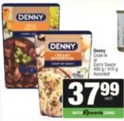 SuperSpar Denny Cook-in or Curry Sauce Assorted offer