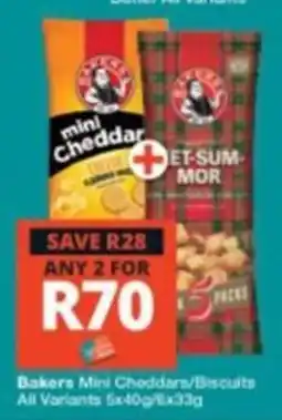 Checkers Bakers Mini Cheddars/Biscuits offer