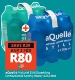 Checkers aQuellé Natural Still/Sparkling Unflavoured Spring Water offer