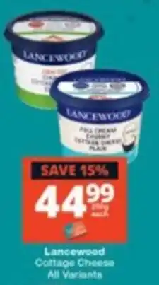 Checkers Lancewood Cottage Cheese offer