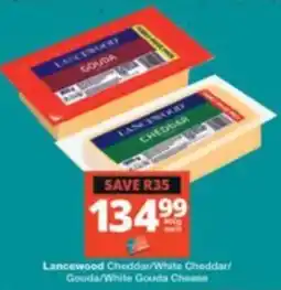 Checkers Lancewood Cheddar/White Cheddar/Gouda/White Gouda Cheese offer