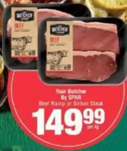 KwikSpar Your Butcher By SPAR Beef Rump or Sirloin Steak offer