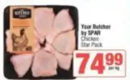 KwikSpar Your Butcher by SPAR Chicken Star Pack offer