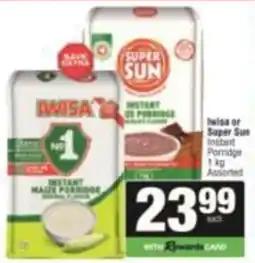 SuperSpar Iwisa or Super Sun Instant Porridge Assorted offer