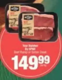 SuperSpar Your Shatsher By SPAL Beef Plump or Sirloin Steak offer