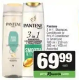 SuperSpar Pantene 3 in 1 Shampoo, Conditioner or Pro-V Conditioner or Shampoo Assorted offer