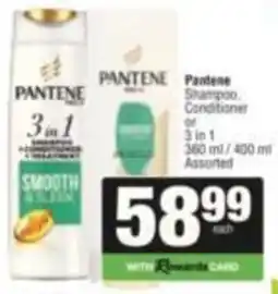SuperSpar Pantene Shampoo, Conditioner or 3 in 1 Assorted offer