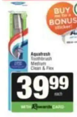 SuperSpar Aquafresh Toothbrush Medium Clean & Flex offer