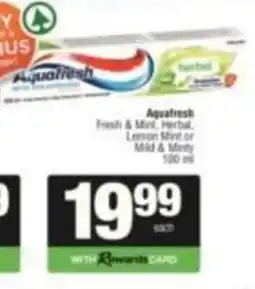 SuperSpar Aquafresh Fresh & Mint, Herbal, Lemon Mint or Mild & Minty offer
