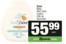 SuperSpar Dove Baby Skin Care Lotion Assorted offer