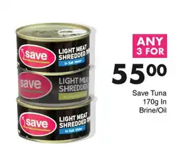 Save Save Tuna In Brine/Oil offer