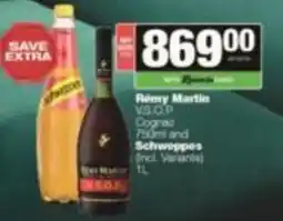 SuperSpar Remy Martin V.S.O.P Cognac and Schweppes offer