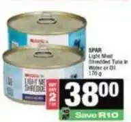 Spar - light meat shredded tuna in water or oil