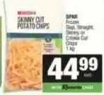 Spar Spar - skinny cut potato chips offer