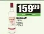 SuperSpar Smirnoff - 1818 vodka offer