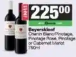 SuperSpar Beyerskloof - chenin blanc/pinotage, pinotage rosé, pinotage or cabernet merlot offer