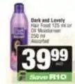 SuperSpar Dark and lovely - hair food or oil moisturiser offer