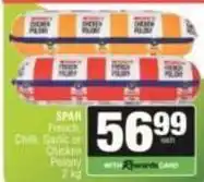 SuperSpar Spar - french, chilli garlic or chicken polony offer