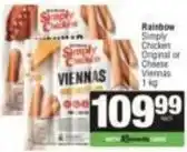 SuperSpar Rainbow - simply chicken original or cheese viennas offer