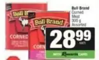 SuperSpar Bull brand - corned meat offer