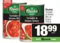 SuperSpar Rhodes - tomato & onion mix or gravy offer
