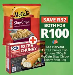 Checkers Hyper Sea Harvest Extra Chunky Fish Portions & McCain Slap Chips offer