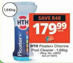 Checkers Hyper HTH Floater+ Chlorine Pool Cleaner offer
