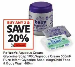 Checkers Reitzer's Aqueous Cream Glycerine Soap/ Aqueous Cream/ Pure Infant Glycerine Soap/ Child Face & Body Wash offer