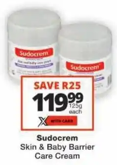 Checkers Sudocrem Skin & Baby Barrier Care Cream offer