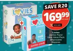 Checkers Lovies Jumbo Pack/ Ultra Value Pack Disposable Nappies offer