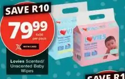 Checkers Lovies Scented/Unscented Baby Wipes offer