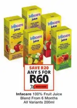 Checkers Infacare 100% Fruit Juice offer