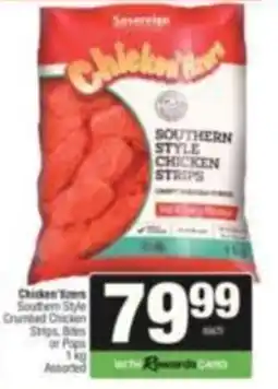KwikSpar Chicken'n'zons Southern Style Crumbed Chicken Strips, Bites or Pops Assorted offer