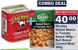 President Hyper Rhodes Baked Beans in Tomato Sauce + Bull Brand Corned Meat offer