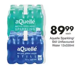 Save Aquelle Sparkling/ Still Unflavoured Water offer