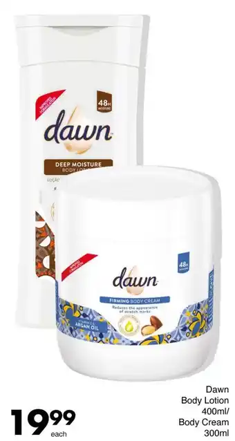 Save Dawn Body Lotion/ Body Cream offer