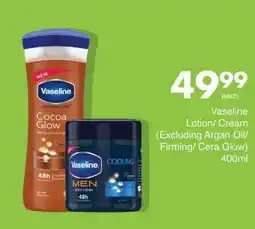 Save Vaseline Lotion/ Cream (Excluding Argan Oil/ Firming/ Cera Glow) offer